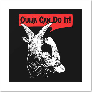 Ouija Can Do It Posters and Art